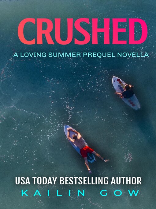 Title details for Crushed by Kailin Gow - Available